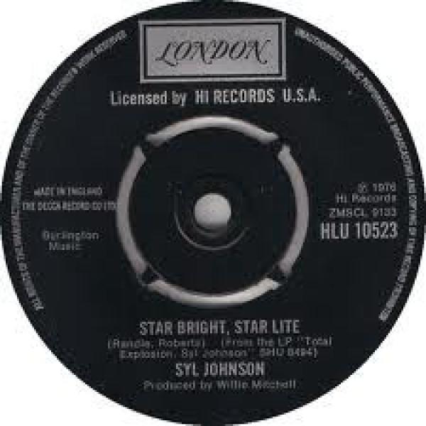 Syl Johnson - Star Bright, Star Lite / That's Just My Luck