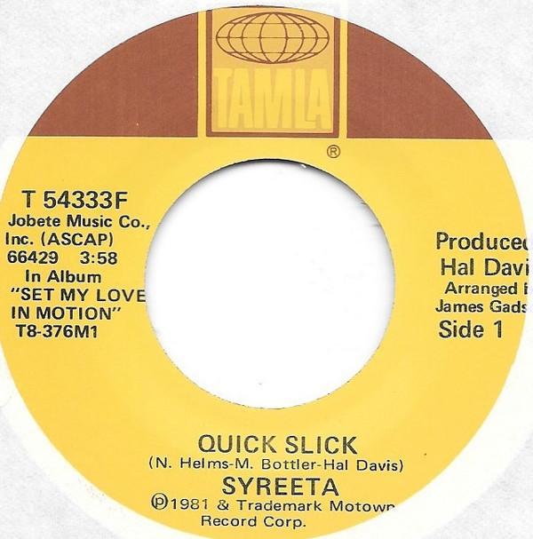 Syreeta - Quick Slick