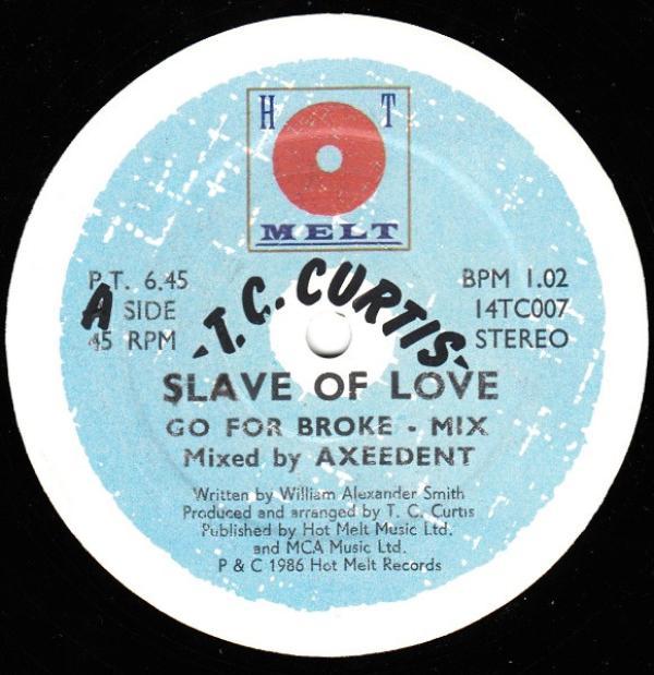 T.C. Curtis - Slave Of Love