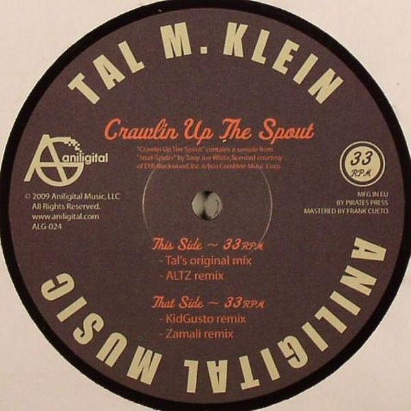 Tal M Klein - Crawlin Up The Spout