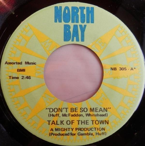 Talk Of The Town  - Don't Be So Mean / Accept Me For What I Am