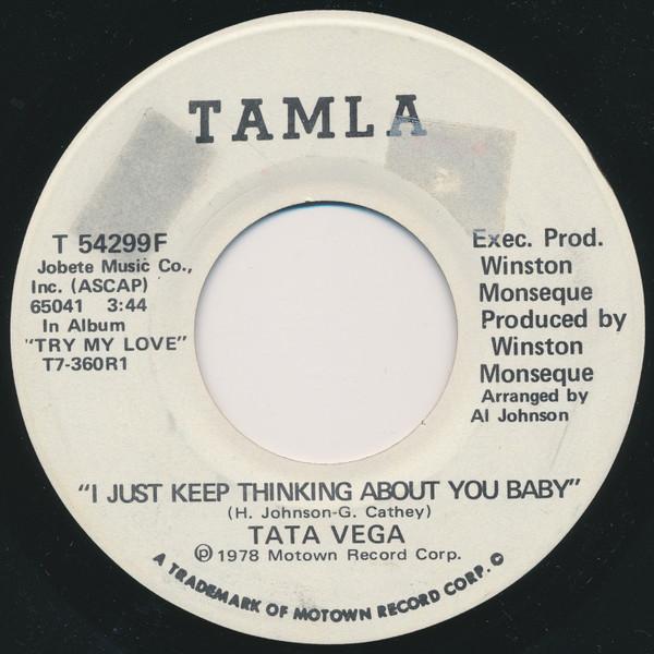 Tata Vega - I Just Keep Thinking About You Baby