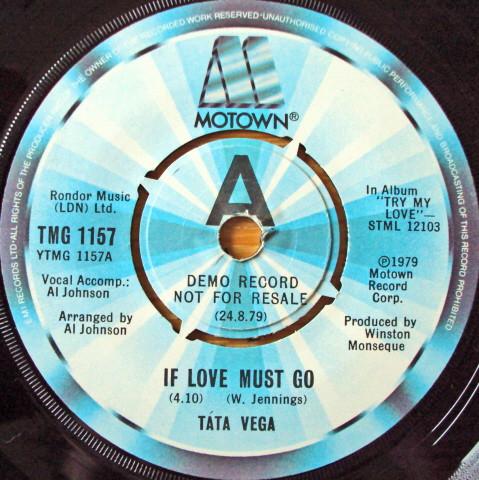 Tata Vega - If Love Must Go