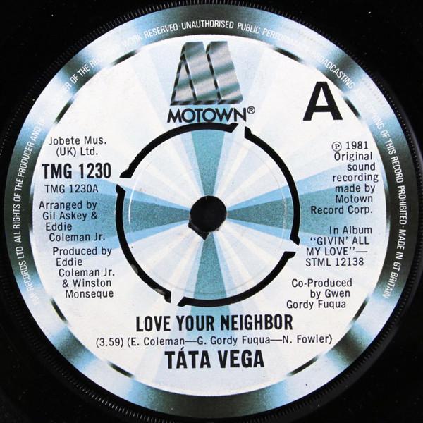 Tata Vega - Love Your Neighbor