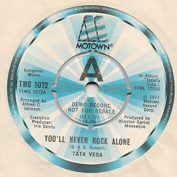 Tata Vega - You'll Never Rock Alone / Just When Things Are Getting Good