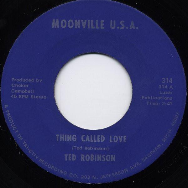 Ted Robinson  - Thing Called Love