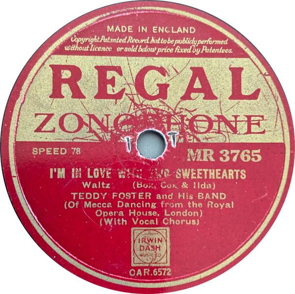 Teddy Foster And His Orchestra - I'm In Love With Two Sweethearts / Sentimental Journey