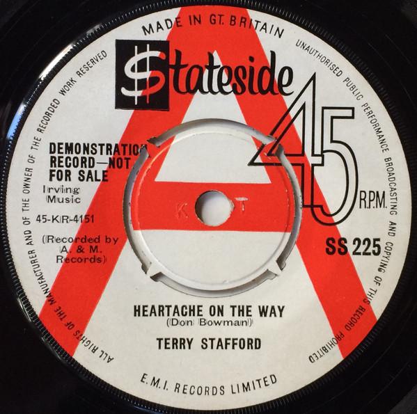 Terry Stafford - Heartache On The Way / You Left Me Here To Cry (Come On Home)