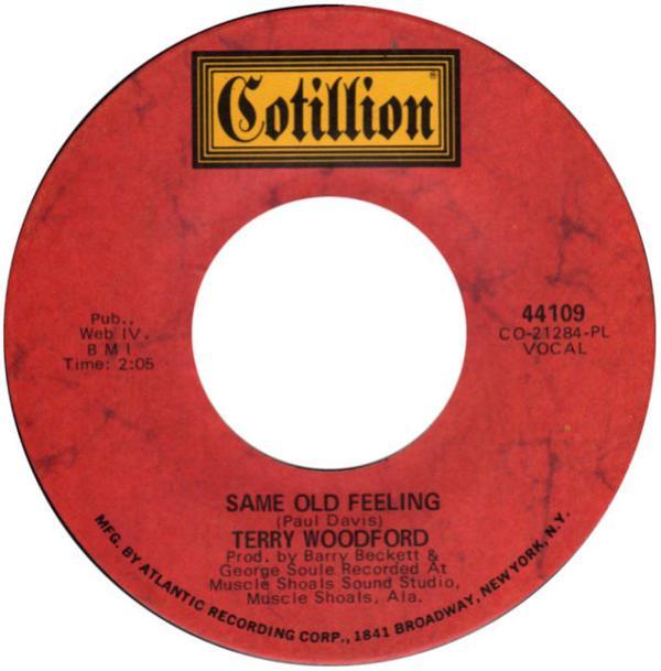 Terry Woodford - Same Old Feeling / Take Me Home M'Lady