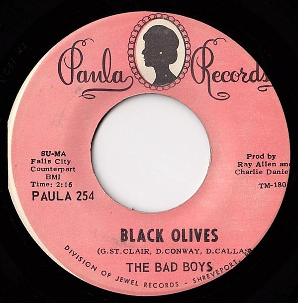 The Bad Boys  - Love / Black Olives