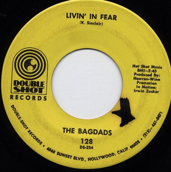 The Bagdads - Let's Talk About The Bad Times / Livin' In Fear