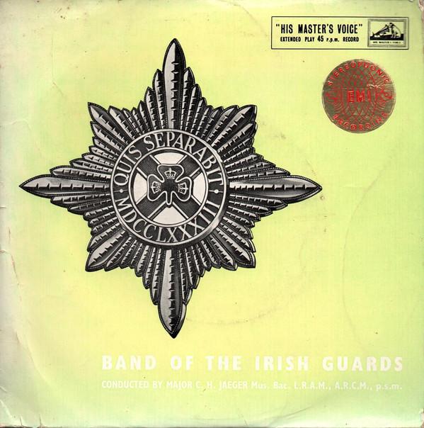 The Band Of The Irish Guards - Band Of The Irish Guards