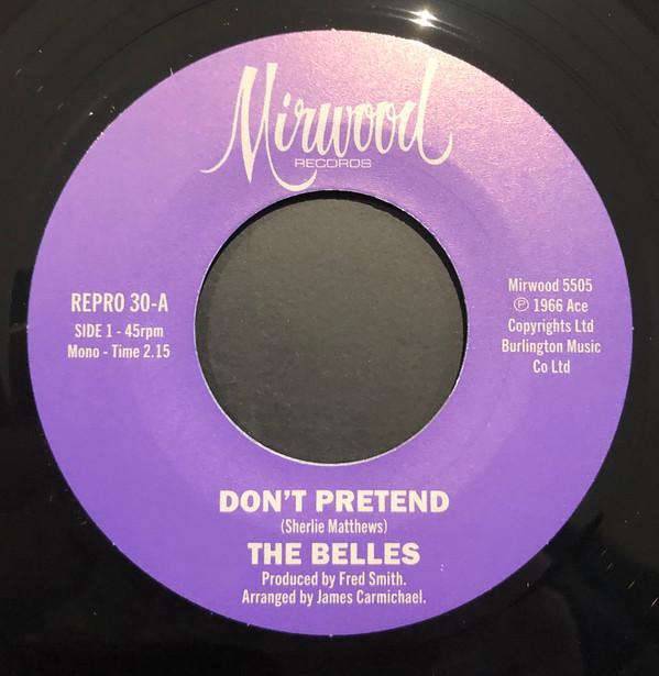 The Belles (4) - Don't Pretend / Cupid's Got A Hold On Me
