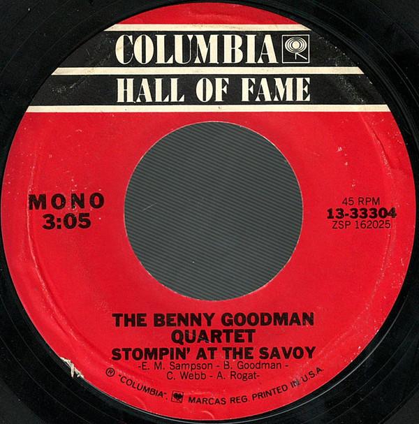 The Benny Goodman Quartet, Benny Goodman And His Orchestra - Stompin' At The Savoy / Let's Dance