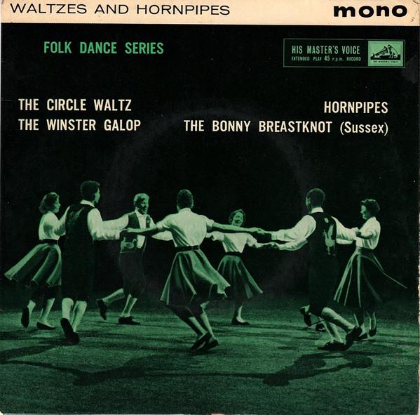 The Birmingham Square Dance Band, The Country Dance Band, The Haymakers Square Dance Band - Waltzes And Hornpipes
