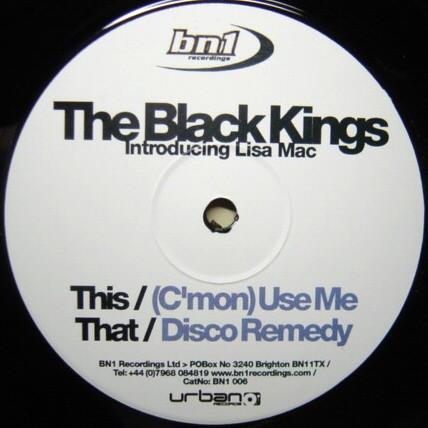 The Black Kings, Lisa Mack - (C'mon) Use Me / Disco Remedy
