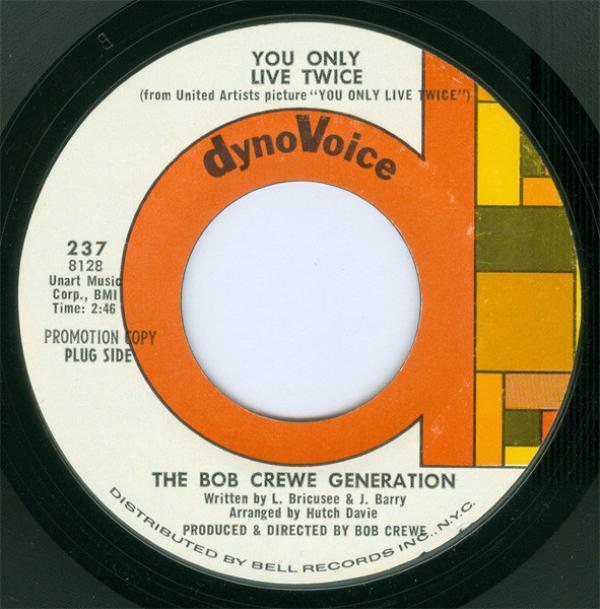 The Bob Crewe Generation - You Only Live Twice / A Lover's Concerto