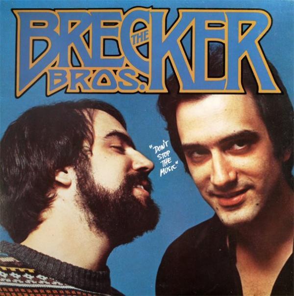The Brecker Brothers - Don't Stop The Music
