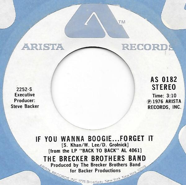 The Brecker Brothers - If You Wanna Boogie... Forget It / Slick Stuff