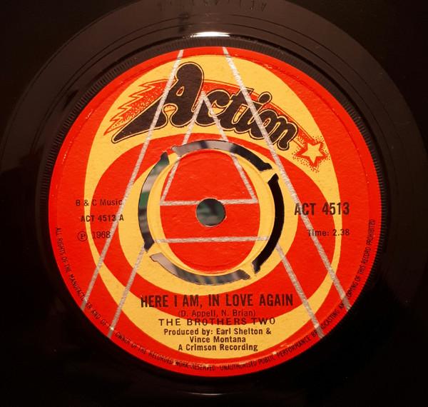 The Brothers Two - Here I Am In Love Again / I'm Tired Of You Baby