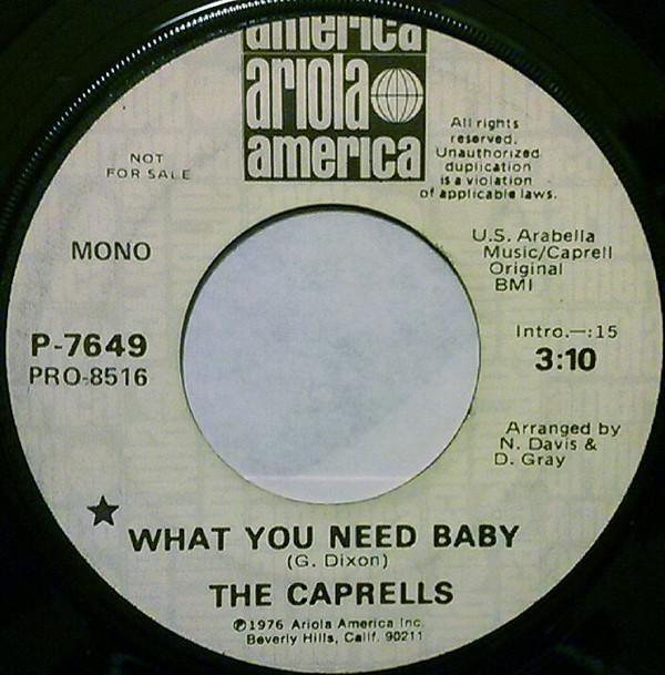 The Caprells - What You Need Baby