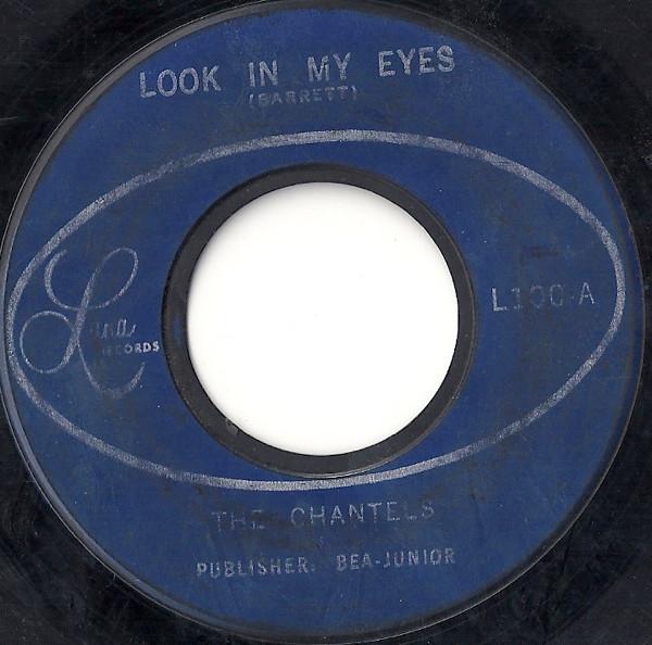 The Chantels - Look In My Eyes / Glad To Be Back