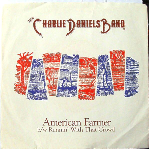 The Charlie Daniels Band - American Farmer
