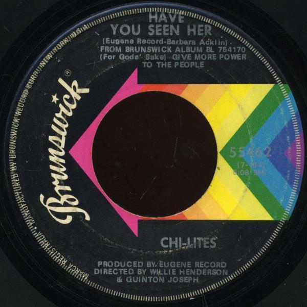 The Chi-Lites - Have You Seen Her / Yes I'm Ready (If I Don't Get To Go)