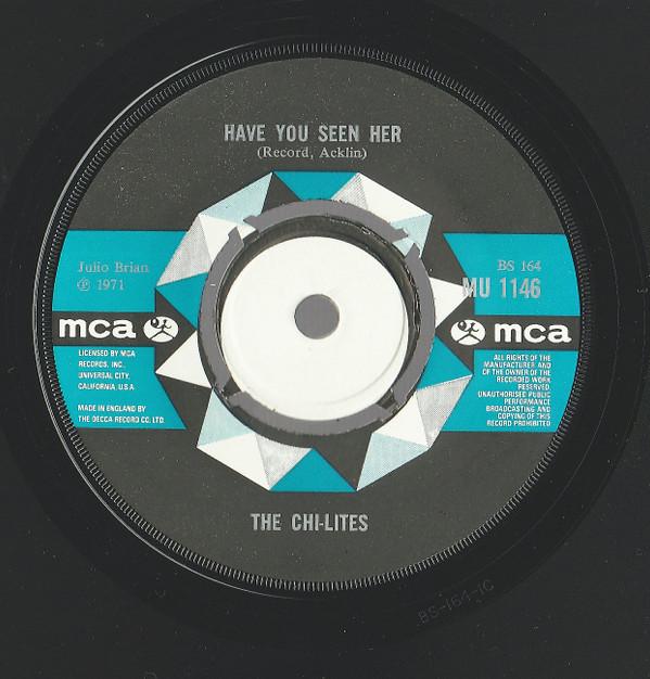 The Chi-Lites - Have You Seen Her