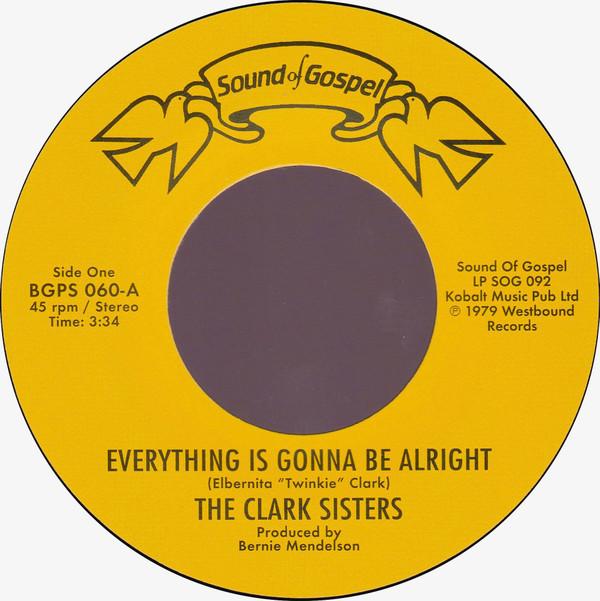 The Clark Sisters - Everything Is Gonna Be Alright /  You Brought The Sunshine (Into My Life)