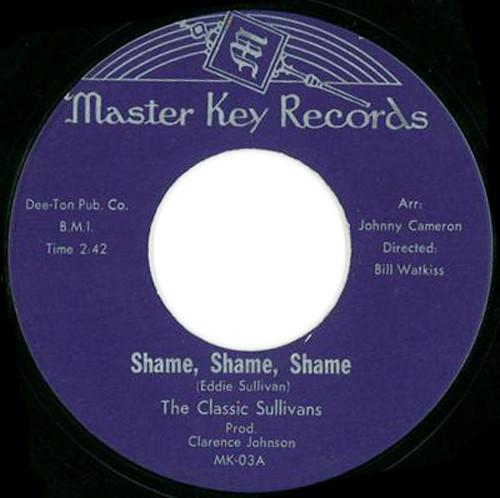 The Classic Sullivans - Shame, Shame, Shame / We Can Make It