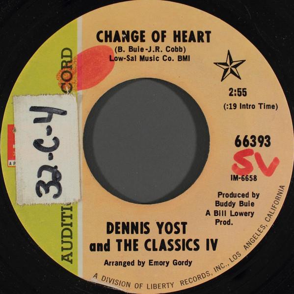 The Classics IV, Dennis Yost - Change Of Heart