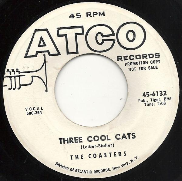 The Coasters - Charlie Brown / Three Cool Cats