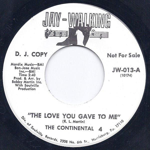 The Continental 4 - The Love You Gave To Me