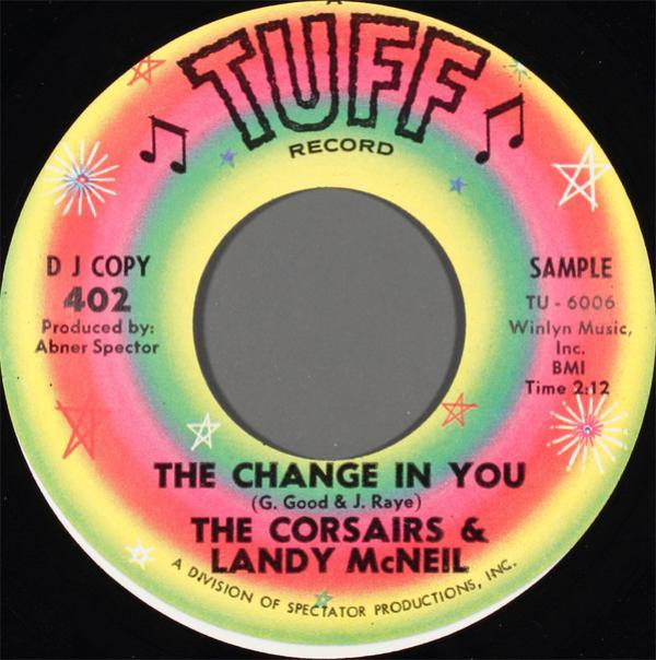 The Corsairs, Landy McNeal - The Change In You