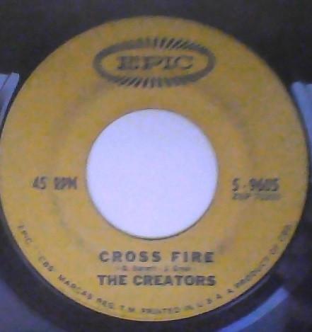 The Creators (9) - Cross Fire / Crazy Love
