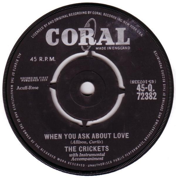 The Crickets  - When You Ask About Love