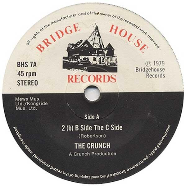 The Crunch  - 2 (b) B Side The C Side