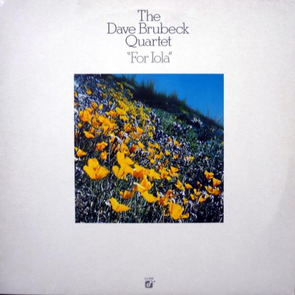 The Dave Brubeck Quartet - For Iola