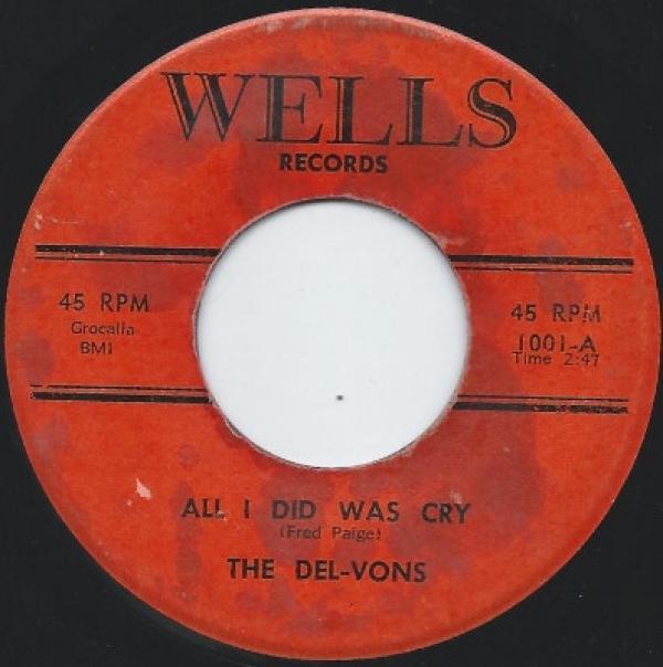 The Del-Vons - All I Did Was Cry / Gone Forever