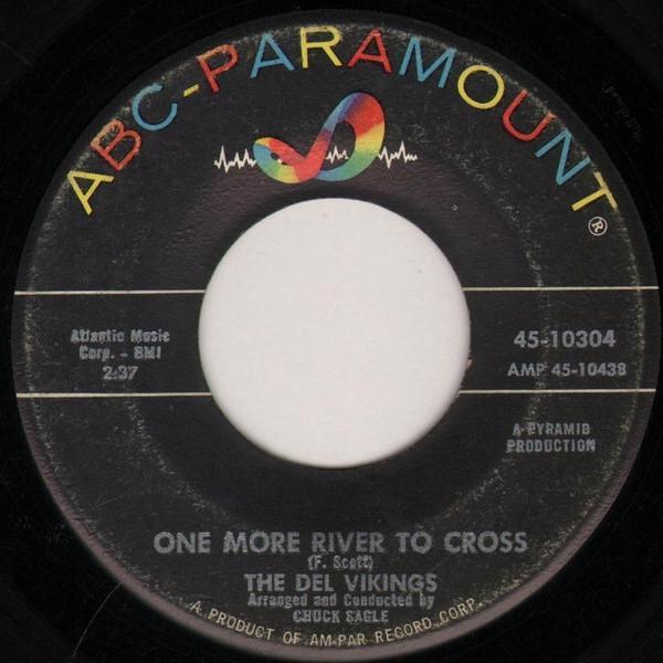 The Dell-Vikings - One More River To Cross