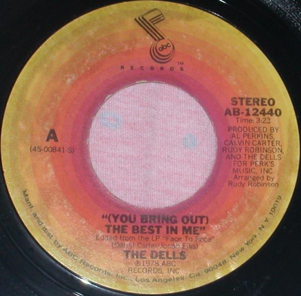 The Dells - (You Bring Out) The Best In Me / Wrapped Up Tight