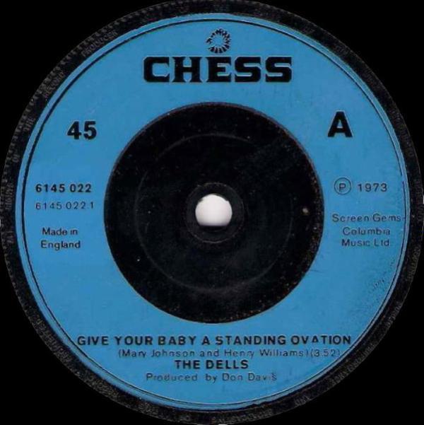 The Dells - Give Your Baby A Standing Ovation / Run For Cover