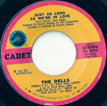 The Dells - Just As Long As We're In Love / I'd Rather Be With You