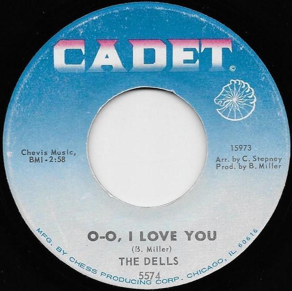 The Dells - O-O, I Love You / The Change We Go Thru (For Love)