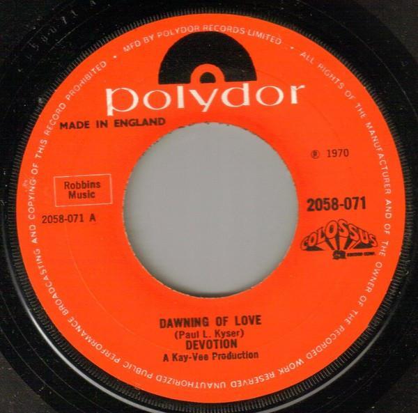 The Devotions  - Dawning Of Love / So Glad You're Home