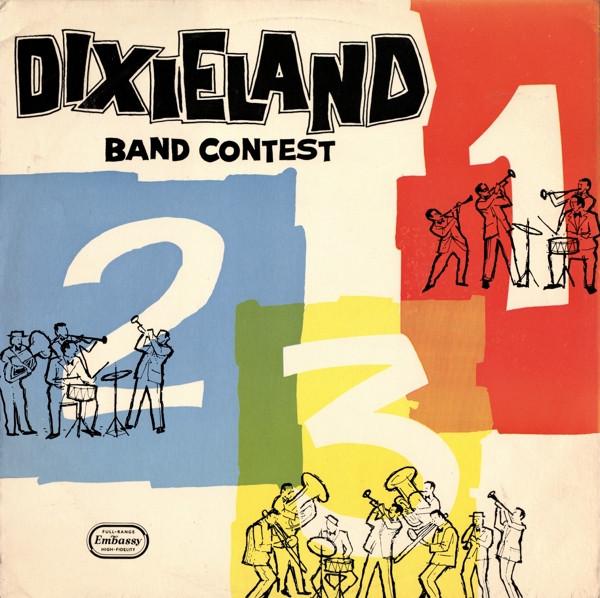 The Dixielanders (2), Laurie Gold And His Pieces Of 8 - Dixieland Band Contest