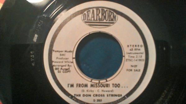The Don Cross Strings - I'm From Missouri Too ... / Nine Hundred Ties