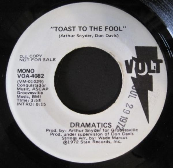The Dramatics - Toast To The Fool