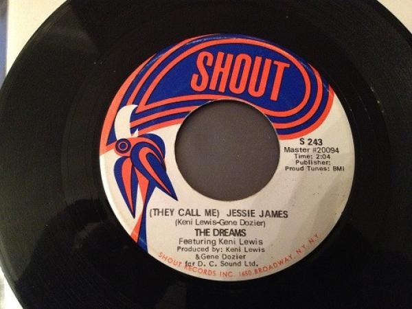 The Dreams , Keni St. Lewis, The Dreams Band - (They Call Me) Jessie James / Charge